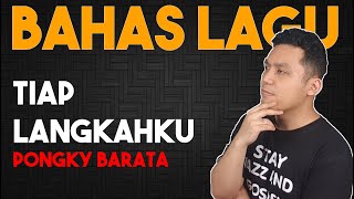 Download lagu Bahas Lagu Tiap Langkahku - Pongky Barata mp3