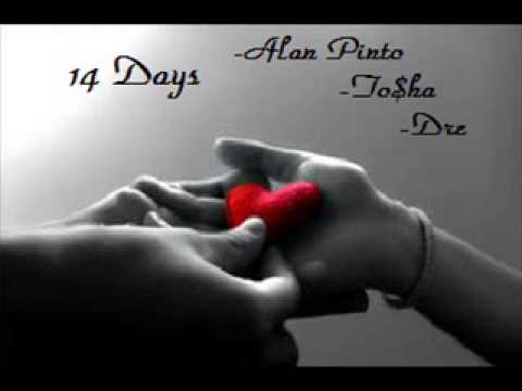 14 Days - Alan Pinto feat. To$ha and Dre (Original Song)
