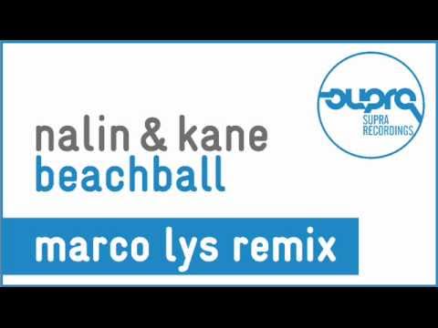 Nalin & Kane: Beachball (Marco Lys Remix)