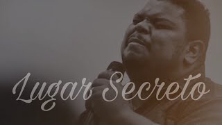 Lugar Secreto - Gabriela Rocha ( COVER ) Lukas Agustinho