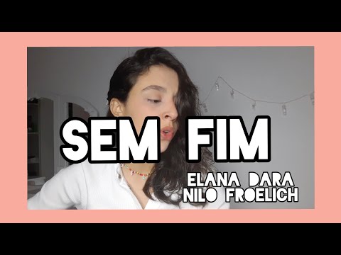 Sem Fim - Elana Dara e Nilo Froelich - Cover por Fernanda Danfer