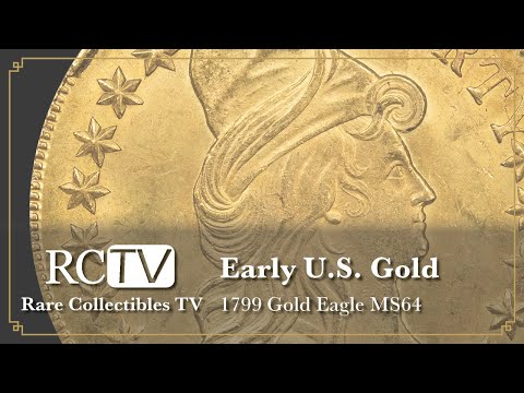 Early U.S. Gold: 1799 Gold Eagle Small Stars MS64