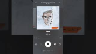 PXM salmo playlist
