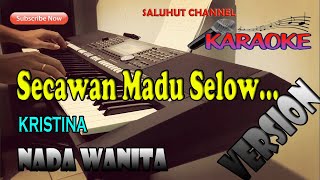 Download lagu SECAWAN MADU ll KARAOKE SLOW ll KRISTINA ll NADA WANITA AS=DO mp3 Download lagu SECAWAN MADU ll KARAOKE SLOW ll KRISTINA ll NADA WANITA AS=DO mp3