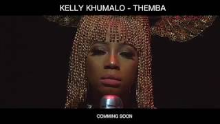 Kelly Khumalo - Themba (Advert)