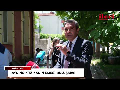 Aydıncık'ta kadın emeği buluşması | İleri Gazetesi