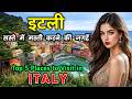 इटली जाने से पहले वीडियो जरूर देखें Top 5 
