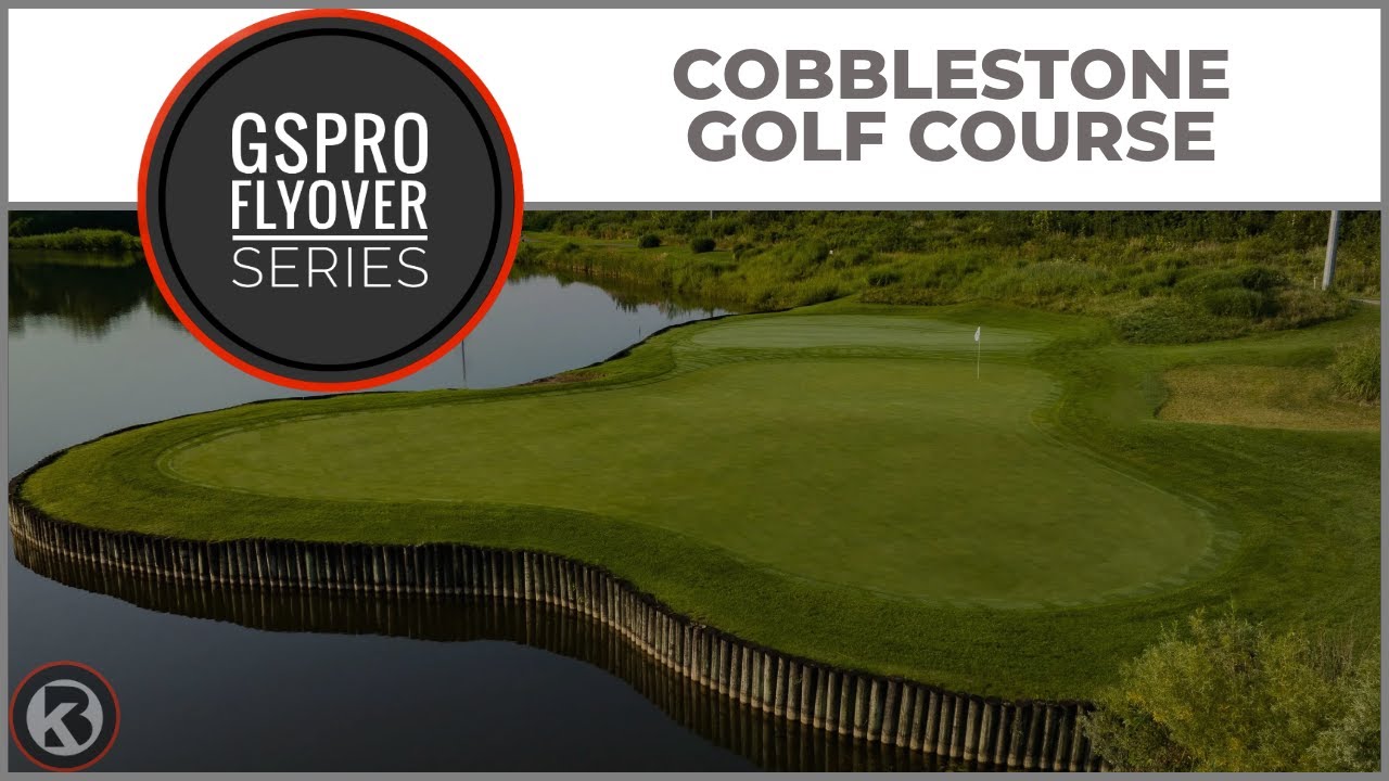 Watch Cobblestone Golf Course flyover on YouTube