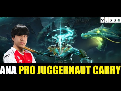 ANA PLAYING Juggernaut  CARRY 7.33E - DOTA 2 HIGHEST MMR MATCH #dota2 #dota2gameplay