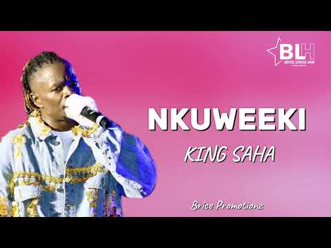 KING SAHA - NKUWEEKI (VISUALS)