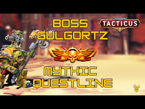 BOSS GULGORTZ GUIDE - Mythic questline - All 5 Mythic quests - Tacticus #gaming