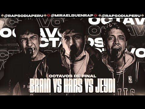 BRAIN VS HARS VS JEYDI (OCTAVOS DE FINAL) || RAPSODIA X MIRA EL BUEN RAP 2K22