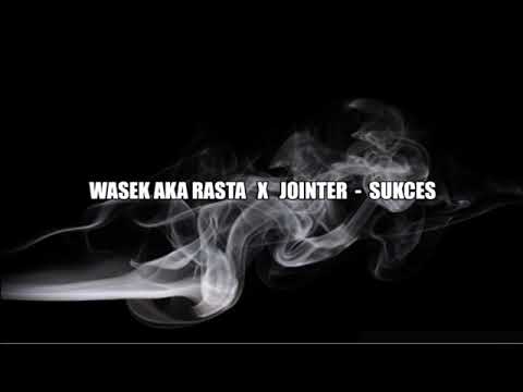 Wąsek aka Rasta x Jointer - Sukces