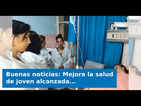 Buenas noticias: Mejora la salud de joven alcanzada por un rayo en Villa Clara