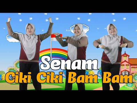 Gerak Senam CIki Ciki Bam Bam PAUD/TK