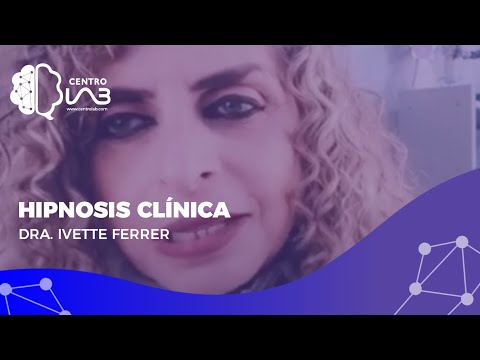 Hipnosis Clínica - Dra. Ivette Ferrer - Congreso Internacional Salud y Bienestar