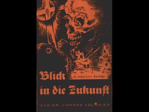 A Look into the Future - Alois Irlmaier - Part 1/4