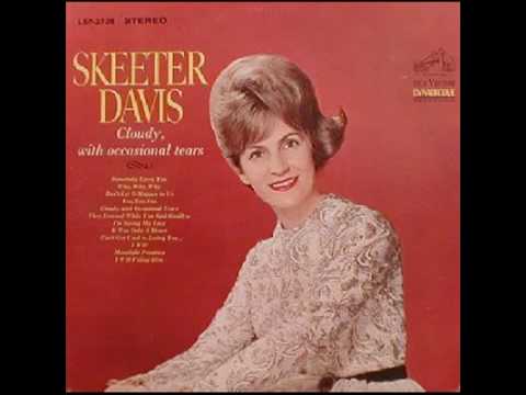 Skeeter Davis - It Was Only A Heart