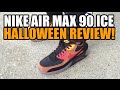 Glowing Nike Air Max 90 Ice HW Halloween QS Review On Foot