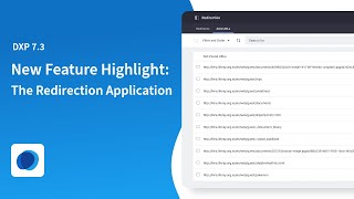 No More 404: Rescue Lost Users with the New Redirection App in Liferay 7.3