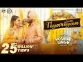 Tiyariyan Hoshiar Singh Apna Arastu Satinder Sartaaj Simi Chahal Beat Minister