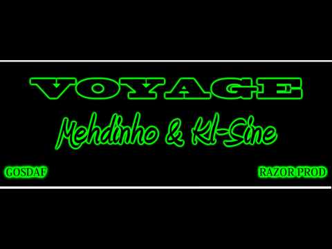 Mehdinho feat Kl-sine - " VOYAGE "