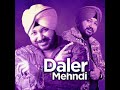 Kudiya Sher Diya Daler Mehndi Mp3 Song