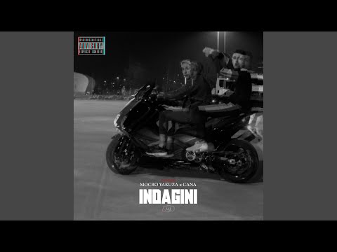 INDAGINI (feat. Cana)