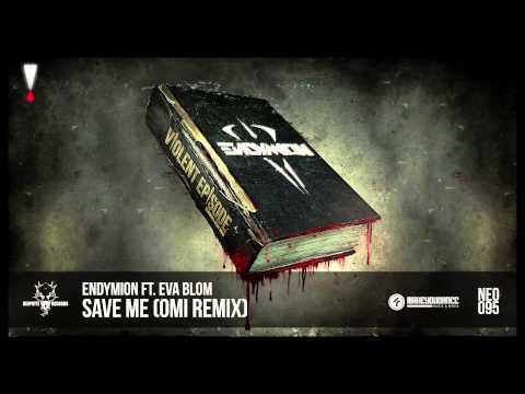 Endymion ft. Eva Blom - Save Me (OMI Remix) (NEO095)