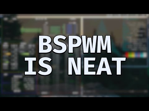 bspwm is neat