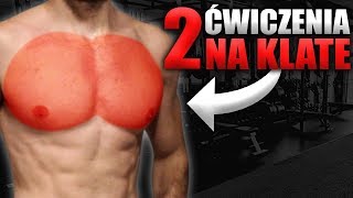 Chcesz WIĘKSZĄ KLATKĘ? Po prostu rób te 2 ćwiczenia!