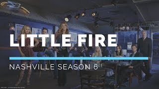 Little Fire (Nashville Season 6 Soundtrack)