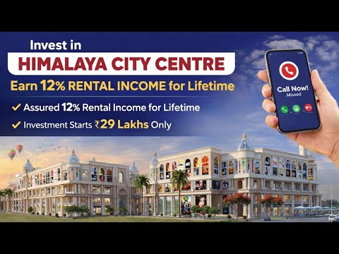 “Himalaya City Centre: The Investment Opportunity You Can’t Ignore!”