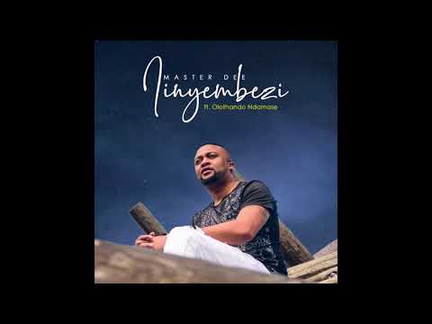 Master Dee Feat. Olothando Ndamase - Iinyembezi