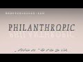 philanthropic - pronunciation + Examples in sentences and phrases