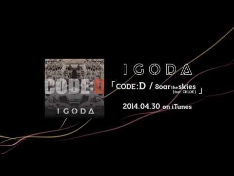 IGODA 「CODE:D / Soar the skies (feat. CHLOE) 」(short preview)