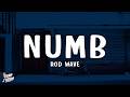 Rod Wave Numb Lyrics