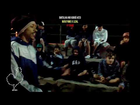 MÁXYMO x LEAL ((1ª fase)) Batilha no Gogó - Edição 23