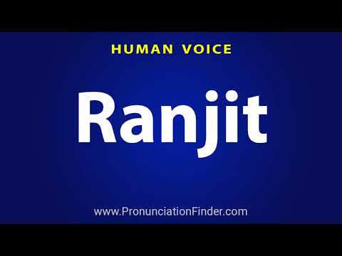 How To Pronounce Ranjit