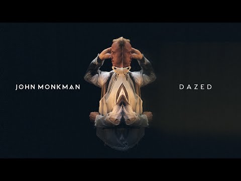 John Monkman - Dazed