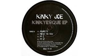 Kinky Joe - Pt.  1 (2001)