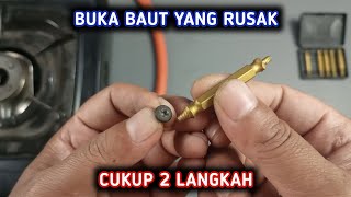 Download lagu Cara Membuka Baut Yang Rusak - Alat Untuk Membuka Baut Rusak mp3