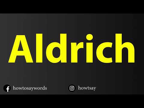 How To Pronounce Aldrich