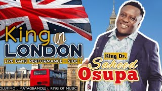 🔊 King In London (UK) 🇬🇧 - King Dr Saheed