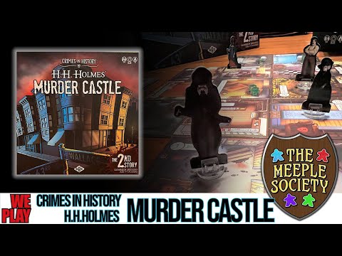 H. H. Holmes Murder Castle: Rules Breakdown and Playthrough 