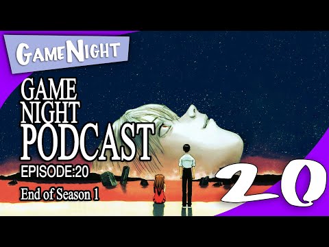 The Gamenight Podcast Episode 20 - "The Season 1 Finale"