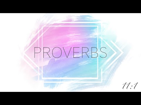 Proverb 11:1 |  Scales of Justice  |  SSCC Proverb Series