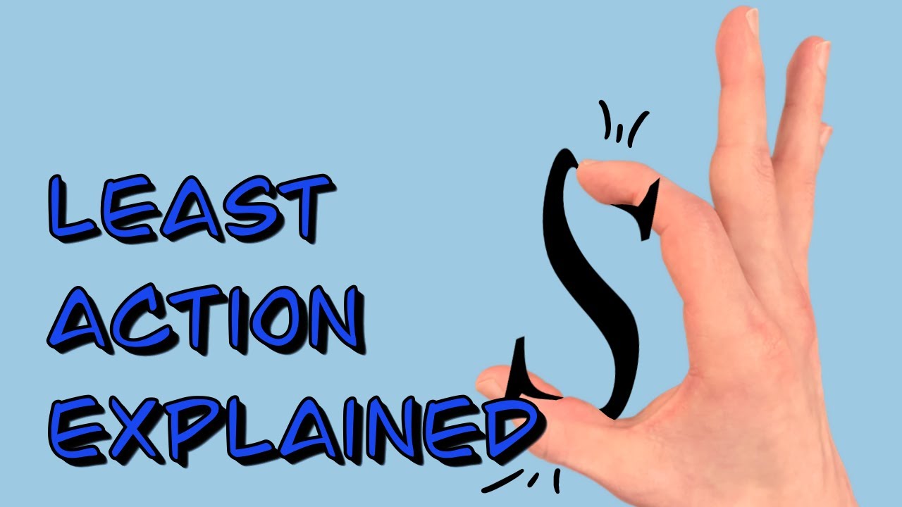 Explaining the Principle of Least Action: Physics Mini Lesson