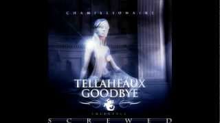Chamillionaire-Tellaheaux Goodbye (Screw)