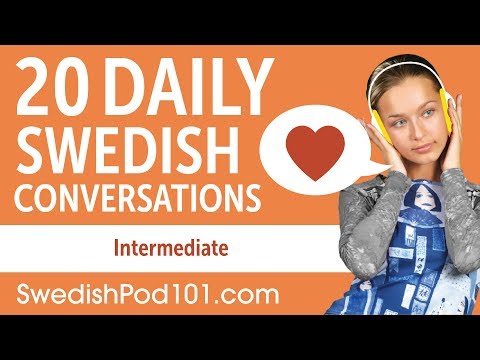 20 Daily Swedish Conversations - Swedish Practice for Intermediate learners